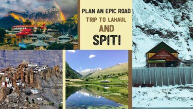 Plan an Epic Road Trip to Lahaul and Spiti