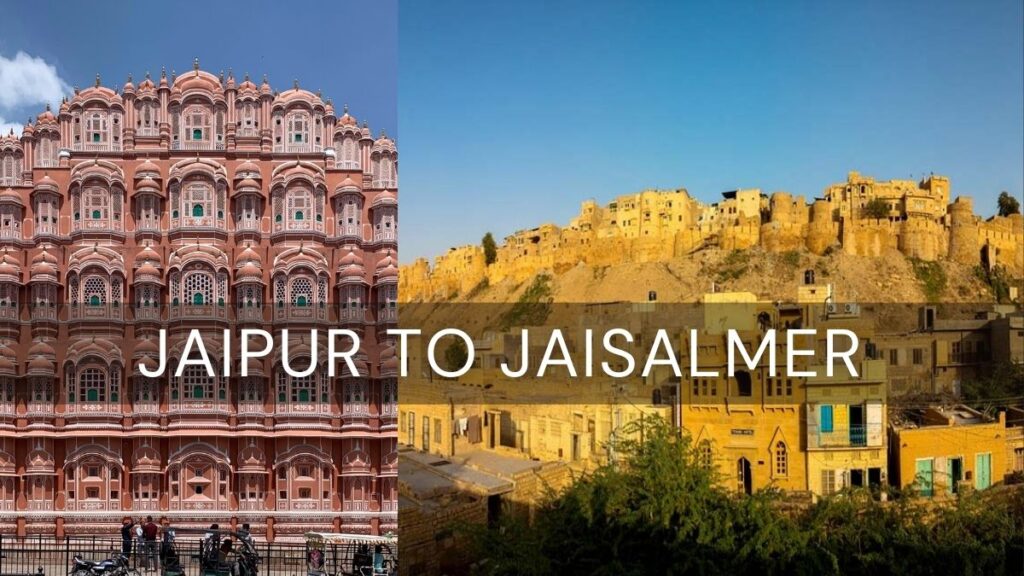 Jaipur to Jaisalmer by car